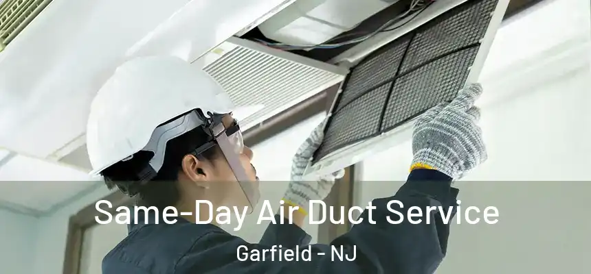  Same-Day Air Duct Service Garfield - NJ